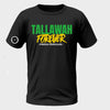 Tallawah Forever T-Shirt